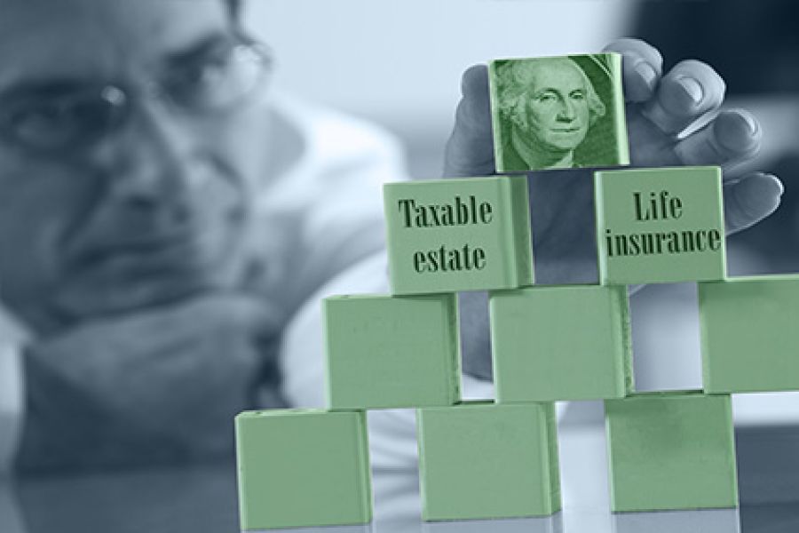 How to ensure life insurance isn't part of your taxable estate