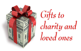 Strategies for Donating to Charity or Gifting to Loved Ones
