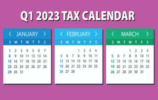 2023 Q1 Tax Deadlines for Businesses and Other Employees