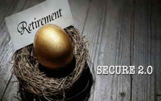SECURE 2.0 Law May Make Your More Secure in Retirement