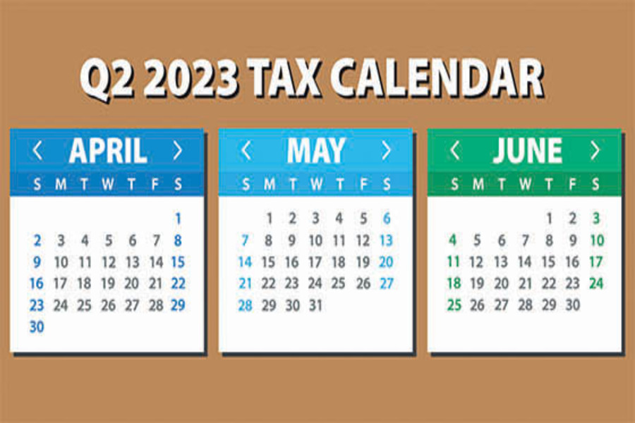 2023 Q2 Tax Calendar Key Deadlines for Businesses and Employers