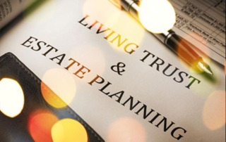 Benefits of a Living Trust for Your Estate